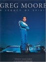 Greg Moore A Legacy of Spirit