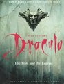 Bram Stoker's Dracula: The Film and the Legend (A Newmarket Pictorial Moviebook)