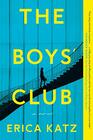The Boys' Club A Novel
