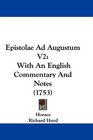 Epistolae Ad Augustum V2 With An English Commentary And Notes