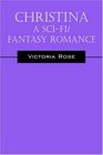 Christina  A SciFi/Fantasy Romance