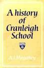 A HISTORY OF CRANLEIGH SCHOOL
