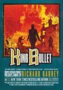 King Bullet (Sandman Slim, Bk 12)