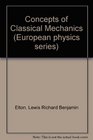 Concepts of Classical Mechanics
