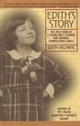 Edith's Story The True Story Of A Young Girl's Courage And Survival During World War Ii