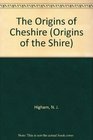 The Origins of Cheshire