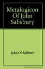 Metalogicon of John Salisbury