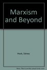 Marxism and Beyond