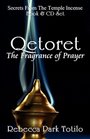 Qetoret The Fragrance of Prayer