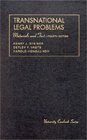 Transnational Legal Problems Materials and Text