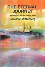 The Eternal Journey Meditations on the Jewish Year