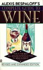 Alexis Bespaloff's Complete Guide to Wine