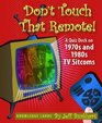 Don't Touch That Dial A Knowledge Cards Quiz Deck on 1970s and 1980s TV Sitcoms