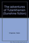 The Adventures of Tutankhamen