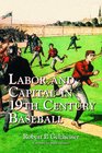 Labor and Capital in 19th Century Baseball