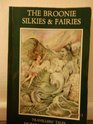 The Broonie Silkies  Fairies Traveller Tales