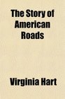 The Story of American Roads