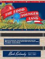 The Food of a Younger Land: The Wpa's Portrait of Food in Pre-World War II America