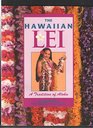 Hawaiian Lei A Tradition