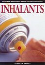 Inhalants