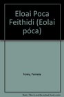 Eloai Poca Feithidi