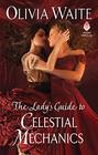 The Lady's Guide to Celestial Mechanics (Feminine Pursuits, Bk 1)