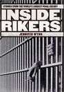 Inside Rikers  Stories from the World's Largest Penal Colony