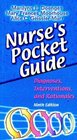 Nurse's Pocket Guide Diagnoses Interventions and Rationales