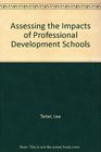 Assessing the Impacts of Professional Development Schools