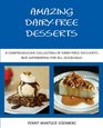 Amazing DairyFree Desserts