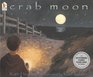 Crab Moon (Turtleback School & Library Binding Edition)