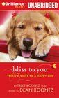 Bliss to You Trixie's Guide to a Happy Life