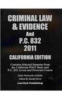 2011 Criminal Law and Evidence with PC 832