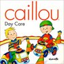 Caillou-Day Care (North Star)