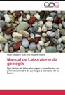 Manual de Laboratorio de geologa Ejercicios de laboratorio para estudiantes de primer semestre de geologa o ciencias de la tierra