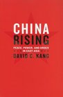 China Rising Peace Power and Order in East Asia