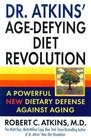 Dr Atkins' AgeDefying Diet Revolution