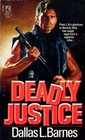 DEADLY JUSTICE