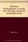 Americas Kindergartners Findings from the Early Childhood Longitudinal Study
