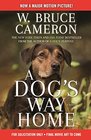 A Dog\'s Way Home Movie Tie-In: A Novel