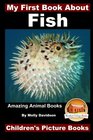 My First Book About Fish  Amazing Animal Books  Children's Picture Books