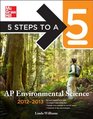 5 Steps to a 5 AP Environmental Science 20122013 Edition