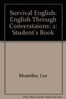 Survival English English Through Conversations Book 2