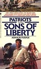 Sons of Liberty (Patriots, Vol. 1)