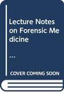 Lecture Notes on Forensic Medicine                                         C