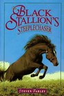 The Black Stallion's Steeplechaser (Black Stallion, Bk 22)