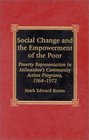 Social Change and the Empowerment of the Poor
