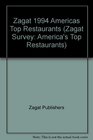 Zagat 1994 Americas Top Restaurants