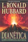 Dianetics: The Modern Science Of Mental Health  (Spanish) (Spanish and Spanish Edition)