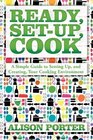 Ready Setup Cook A Simple Guide to Setting Up and Creating Your Cooking Environment